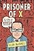 Prisoner of X by Allan MacDonell