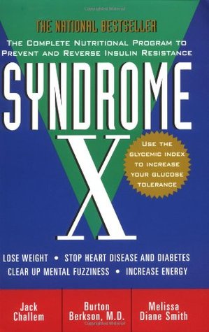 Syndrome X: The Complete Nutritional Program to Prevent and Reverse Insulin Resistance (Paperback)