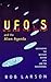 UFO's and the Alien Agenda:...
