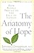 The Anatomy of Hope by Jerome Groopman