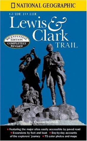 National Geographic Guide to the Lewis & Clark Trail (Paperback)