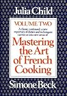 Mastering the Art of French Cooking by Julia Child