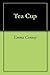 Tea Cup