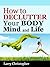How to Declutter Your Body, Mind and Life
