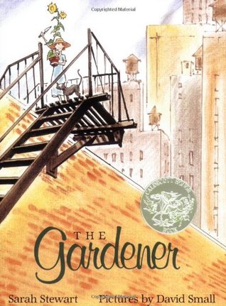 The Gardener: (Caldecott Honor Book)
