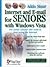 Internet and E-mail for Seniors with Windows Vista: For Senior Citizens Who Want to Start Using the Internet (Computer Books for Seniors series)