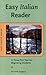 Easy Italian Reader by Riccarda Saggese