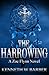 The Harrowing by Kenneth W. Barber