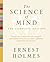The Science of Mind: The Complete Edition