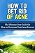 How to Get Rid of Acne: The...