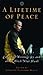 A Lifetime of Peace by Jennifer Schwamm Willis