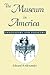 Museum in America: Innovato...