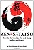 Zen Shiatsu by Shizuto Masunaga Zen Shiatsu by Shizuto Masunaga