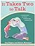 It Takes Two to Talk A Practical Guide for Parents of Children With Language Delays by Jan Pepper