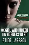 The Girl Who Kicked the Hornet's Nest by Stieg Larsson