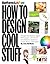 Before and After: How to Design Cool Stuff