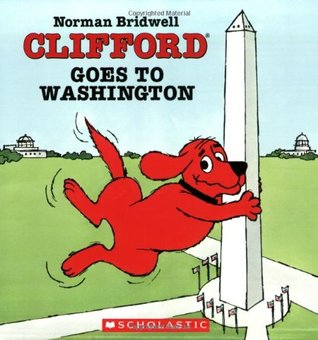 Clifford Goes To Washington (Paperback)