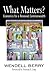 What Matters? by Wendell Berry