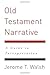 Old Testament Narrative: A Guide to Interpretation