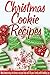 Christmas Cookie Recipes by Ready Recipe Books