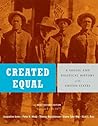 Created Equal: A Social and Political History of the United States, Volume 1: To 1877, Brief Edition