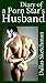 Diary of a Porn Star's Husband