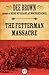 The Fetterman Massacre by Dee Brown