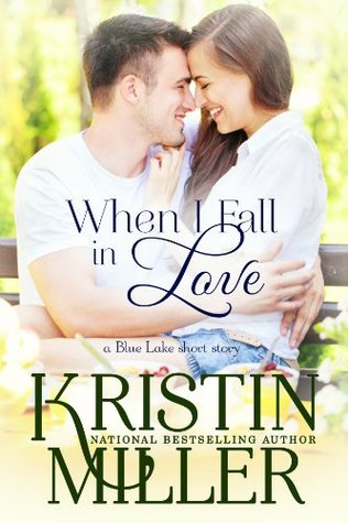 When I Fall in Love (Blue Lake, #1)