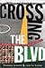 Crossing the BLVD by Warren Lehrer