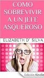 Como Sobreviver a un Jefe Asqueroso