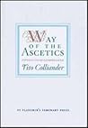 Way of the Ascetics by Tito Colliander