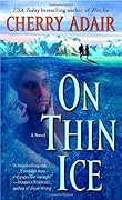 On Thin Ice