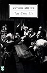 The Crucible by Arthur Miller
