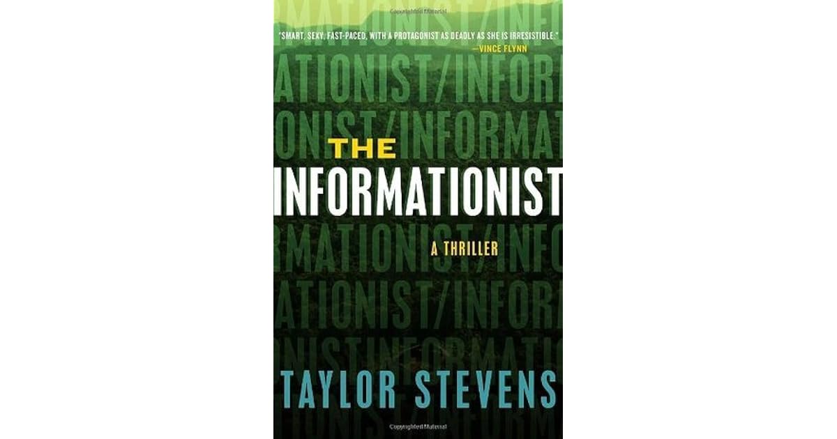 The Informationist Vanessa Michael Munroe 1 By Taylor Stevens