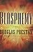 Blasphemy (Wyman Ford, #2)