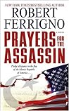 Prayers for the Assassin (Assassin Trilogy, #1)