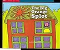 The Big Orange Splot