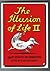 The Illusion of Life II: More Essays on Animation