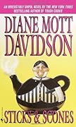 Sticks & Scones (A Goldy Bear Culinary Mystery, #10)