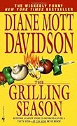The Grilling Season (A Goldy Bear Culinary Mystery, #7)