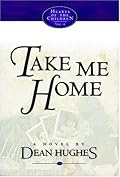 Take Me Home (Hearts of the Children, #4)