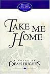 Take Me Home (Hearts of the Children, #4) Take Me Home (Hearts of the Children, #4)