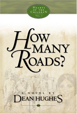 How Many Roads (Hearts of the Children, #3)