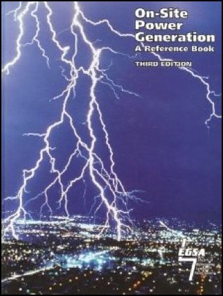 On-Site Power Generation: A Reference Book