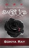 Sweet Tea by Sonya Ray