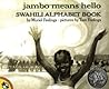 Jambo Means Hello: Swahili Alphabet Book