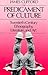 The Predicament of Culture:...