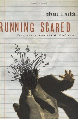 Running Scared: Fear, Worry, and the God of Rest (Paperback)