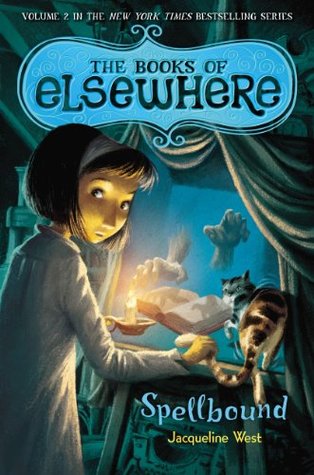 Spellbound (The Books of Elsewhere, #2)