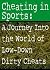 Cheating in Sports: A Journ...